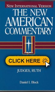 Judges Ruth  An Exegetical and Theological Exposition of Holy Scripture Volume 6 182x300 - Judges: Background Issues