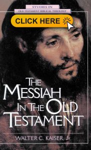 Messiah in the Old Testament 182x300 - Old Testament: Messianic Expectation